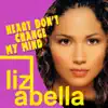 Heart Don't Change My Mind album lyrics, reviews, download