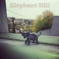 Extended Play - EP by Elephant Hill album reviews, ratings, credits