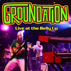 Live at the Belly Up by Groundation album reviews, ratings, credits