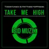 Take Me High - Single album lyrics, reviews, download