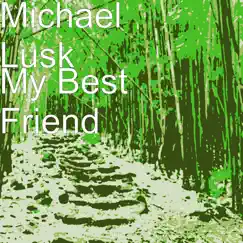 My Best Friend Song Lyrics