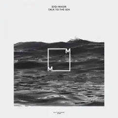 Talk To the Sea by Gigi Masin album reviews, ratings, credits