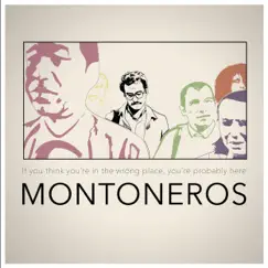 If You Think You're In the Wrong Place, You're Probably Here by Montoneros album reviews, ratings, credits