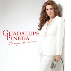 Tiempo de Amar by Guadalupe Pineda album reviews, ratings, credits