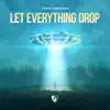 Third Member - Let Everything Drop (Remixes) - EP album lyrics, reviews, download