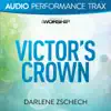 Victor's Crown (Audio Performance Trax) album lyrics, reviews, download