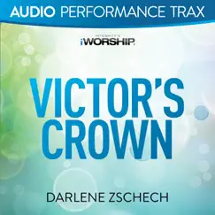 Victor's Crown (Audio Performance Trax) by Darlene Zschech album reviews, ratings, credits