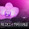 Reiki & Massage - Healing Ocean Waves Sound and Flute Music album lyrics, reviews, download