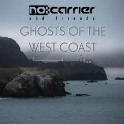 Ghosts of the West Coast - EP by No:Carrier album reviews, ratings, credits