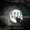 Deeper Underground - Single album lyrics, reviews, download