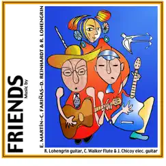 Friends by Jorge Chicoy, Raymond Lohengrin & Chris Walker album reviews, ratings, credits