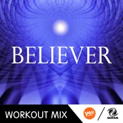 Believer (A.R. Workout Mix) [feat. The Twins] - Single by DJ Space'C album reviews, ratings, credits