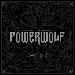 The History of Heresy II (2009 - 2012) by Powerwolf album reviews, ratings, credits