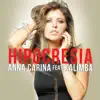 Hipocresía (feat. Kalimba) - Single album lyrics, reviews, download