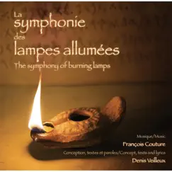 La Symphonie Des Lampes Allumées (The Symphony of Burning Lamps) by François Couture Studio Orchestra, Francois Couture, Denis Veilleux & Francois Dorion album reviews, ratings, credits