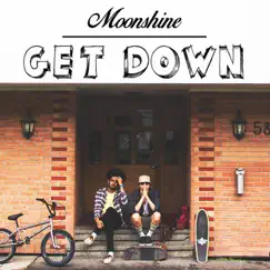 Get Down - Single by Moonshine album reviews, ratings, credits
