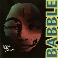 Take Me Away (Bel Mix) Song Lyrics