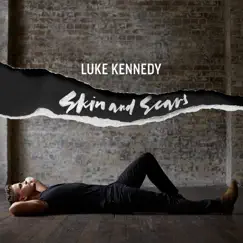 Skin & Scars - EP by Luke Kennedy album reviews, ratings, credits