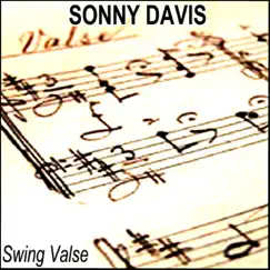 Swing Valse by Sonny Davis album reviews, ratings, credits