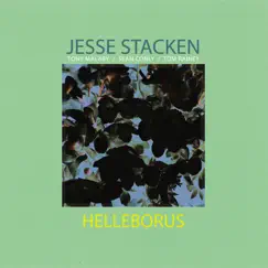 Helleborus (feat. Tony Malaby, Sean Conly & Tom Rainey) by Jesse Stacken album reviews, ratings, credits