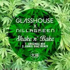 Shake n' Bake - Single by Glasshouse & Nilla Green album reviews, ratings, credits