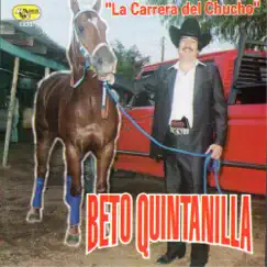 La Carrera del Chucho by Beto Quintanilla album reviews, ratings, credits