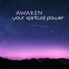 Awaken Your Spiritual Power - A Morning and Evening Chakra Yoga Meditation for Clearing Chakras to Relax album lyrics, reviews, download