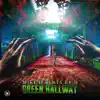 Green Hallway album lyrics, reviews, download