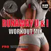 Runaway (U and I) [Workout Mix] - A Tribute to Galantis - Single album lyrics, reviews, download