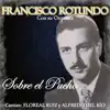 Sobre el Pucho (feat. Orquesta de Francisco Rotundo) album lyrics, reviews, download