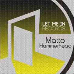Hammerhead - Single by Matto album reviews, ratings, credits