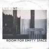 Room for Empty Space album lyrics, reviews, download