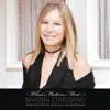 What Matters Most: Barbra Streisand Sings the Lyrics of Alan and Marilyn Bergman album lyrics, reviews, download