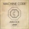 Airlock - EP album lyrics, reviews, download