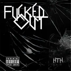 F****d Out - EP by Hostench album reviews, ratings, credits