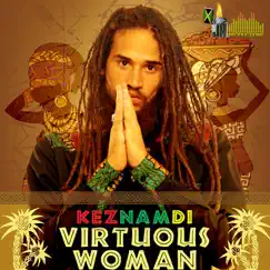 Virtuous Woman - Single by Keznamdi album reviews, ratings, credits