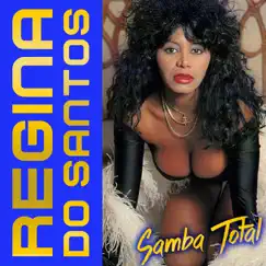 Samba Total by Regina Do Santos album reviews, ratings, credits