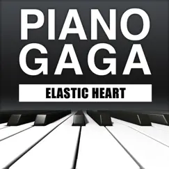 Elastic Heart (Piano Version) Song Lyrics