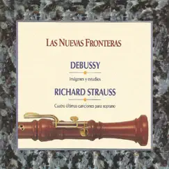 Las Nuevas Fronteras - Debussy - Richard Strauss by Slowakische Philharmonie, Libor Pesek, Oliver Gardon & Magdelena Hojossyova album reviews, ratings, credits