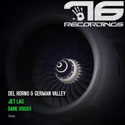 Jet Lag - Single by Del Horno & German Valley album reviews, ratings, credits