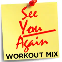 See You Again (Workout Mix) Song Lyrics