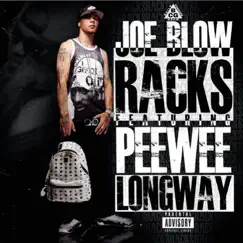 To Many Racks (feat. Peewee Longway) - Single by Joe Blow album reviews, ratings, credits