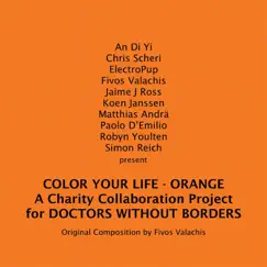 Color You Life, Orange (A Charity Collaboration Project for Doctors Without Borders) by Fivos Valachis album reviews, ratings, credits