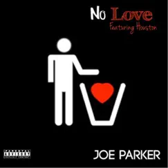 No Love (feat. Houston) Song Lyrics