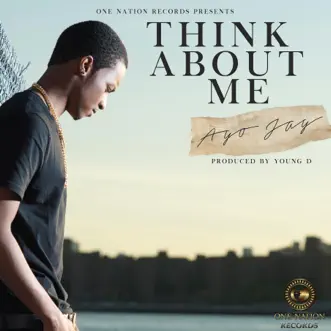 Think About Me - Single by Ayo Jay album download