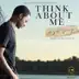 Think About Me - Single album cover