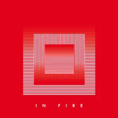 In Fire (Sally Shapiro Remix) Song Lyrics