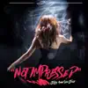 Not Impressed (feat. Nitty Scott) - Single album lyrics, reviews, download