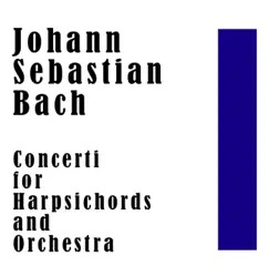 Johann Sebastian Bach: Concerti for Harpsichords and Orchestra by Robert Veyron-Lacroix, Anne-Marie Beckersteiner, Marie-Claire Alain, Olivier Alain & Jean-Francois Paillard Chamber Orchestra album reviews, ratings, credits