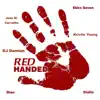 Red Handed - EP album lyrics, reviews, download